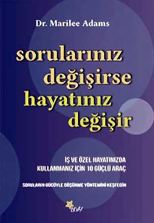Sorularınız Değişirse Hayatınız Değişir