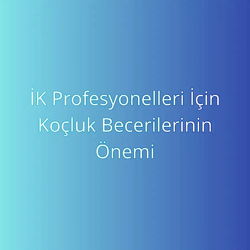 ik profesyonelleri için kocluk becerileri web